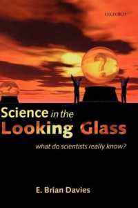 鏡のなかの科学<br>Science in the Looking Glass : What do scientists really know?