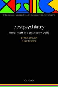 ポスト精神医学<br>Postpsychiatry : Mental health in a postmodern world (International Perspectives in Philosophy & Psychiatry)