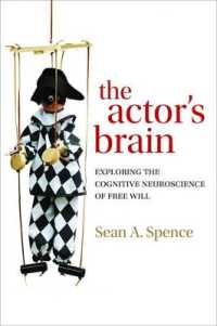自由意志の認知神経科学<br>The actor's brain : Exploring the cognitive neuroscience of free will