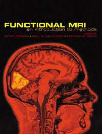 Functional Magnetic Resonance Imaging : An Introduction to Methods