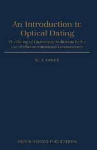 Introduction to Optical Dating : The Dating of Quaternary Sediments by the Use of Photon-stimulated Luminescence