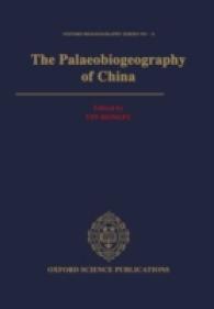 The Palaeobiogeography of China (Oxford Biogeography, Vol 8)