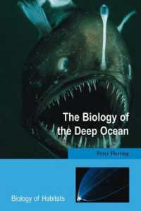 The Biology of the Deep Ocean (Biology of Habitats)