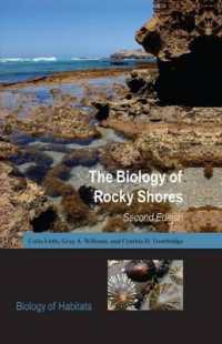 岩石海岸の生物学（第２版）<br>The Biology of Rocky Shores (Biology of Habitats) （2ND）