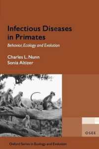 Infectious Diseases in Primates : Behavior, Ecology and Evolution (Oxford Series in Ecology and Evolution)