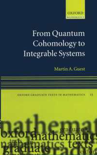 量子コホモロジーと可積分系<br>From Quantum Cohomology to Integrable Systems (Oxford Graduate Texts in Mathematics)