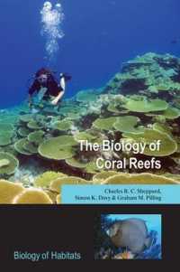 The Biology of Coral Reefs (Biology of Habitats)