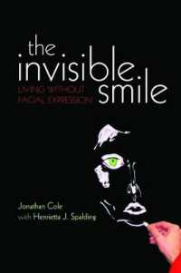 The Invisible Smile : Living without facial expression
