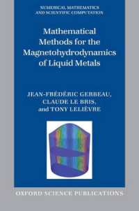Mathematical Methods for the Magnetohydrodynamics of Liquid Metals (Numerical Mathematics and Scientific Computation)