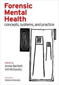 裁判精神保健：概念、システムと実践<br>Forensic Mental Health : Concepts, systems, and practice