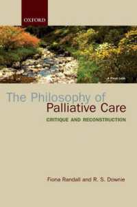 緩和ケアの哲学<br>The Philosophy of Palliative Care : Critique and reconstruction