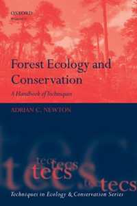 森林生態学と保全：ハンドブック<br>Forest Ecology and Conservation : A Handbook of Techniques (Techniques in Ecology & Conservation)