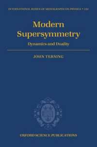 Modern Supersymmetry : Dynamics and Duality (International Series of Monographs on Physics)