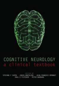 Cognitive Neurology : A clinical textbook