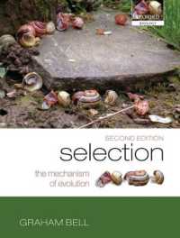 自然淘汰：進化のメカニズム（第２版）<br>Selection : The Mechanism of Evolution （2ND）