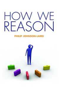 Ｐ．Ｎ．ジョンソン＝レアード著／推論の心理学<br>How We Reason
