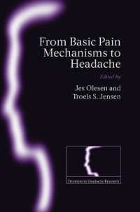 From Basic Pain Mechanisms to Headache (Frontiers in Headache Research Series)