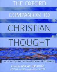 オックスフォード版　キリスト教思想便覧<br>The Oxford Companion to Christian Thought (Oxford Companions)