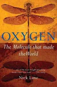 酸素<br>Oxygen : the Molecule That Made the World