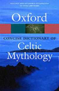 ケルト神話事典<br>A Dictionary of Celtic Mythology