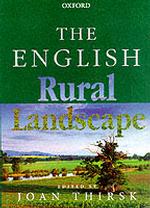イングランドの田舎の風景史<br>The English Rural Landscape