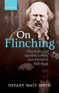On Flinching : Theatricality and Scientific Looking from Darwin to Shell Shock