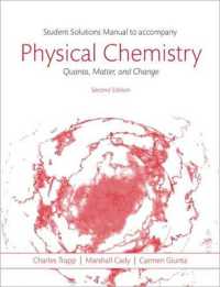 Students Solutions Manual to Accompany Physical Chemistry: Quanta, Matter, and Change 2e （2ND）