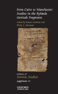 From Cairo to Manchester: Studies in the Rylands Genizah Fragments (Journal of Semitic Studies Supplement)