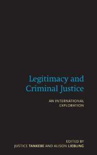 正当性と刑事司法：国際的探究<br>Legitimacy and Criminal Justice : An International Exploration