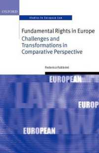ヨーロッパにおける基本的人権の保護<br>Fundamental Rights in Europe (Oxford Studies in European Law)