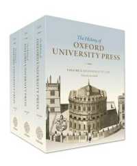 オックスフォード大学出版局史（全３巻）<br>The History of Oxford University Press : Three-volume set (History of Oxford University Press)