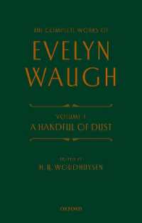 Complete Works of Evelyn Waugh: a Handful of Dust : Volume 4 (The Complete Works of Evelyn Waugh)