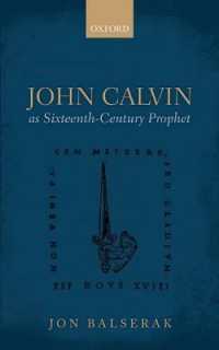 John Calvin as Sixteenth-Century Prophet