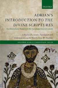 Adrian's Introduction to the Divine Scriptures : An Antiochene Handbook for Scriptural Interpretation (Oxford Early Christian Texts)