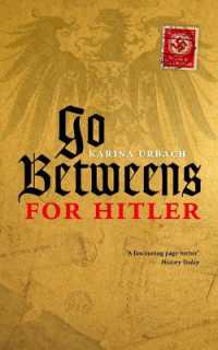 ヒトラーの秘密外交<br>Go-Betweens for Hitler