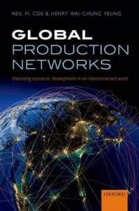 グローバルな生産ネットワーク<br>Global Production Networks : Theorizing Economic Development in an Interconnected World