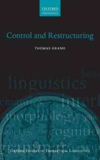 制御と再構造化（オックスフォード理論言語学研究叢書）<br>Control and Restructuring (Oxford Studies in Theoretical Linguistics)