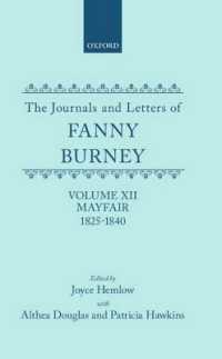 The Journals and Letters of Fanny Burney (Madame D'Arblay): Volume XII: Mayfair 1825-1840 : Letters 1355-1529 (The Journals and Letters of Fanny Burney (Madame D'arblay))