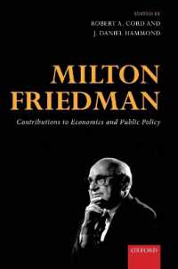 フリードマンの経済学・公共政策への貢献<br>Milton Friedman : Contributions to Economics and Public Policy