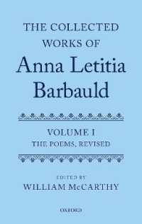 The Collected Works of Anna Letitia Barbauld: Anna Letitia Barbauld: The Poems, Revised : Volume I (Collected Works of Anna Letitia Barbauld)