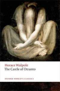 ウォルポール『オトラント城』（オックスフォード世界古典叢書）<br>The Castle of Otranto : A Gothic Story (Oxford World's Classics) （3RD）