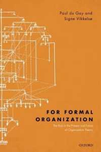 組織理論の過去、現在と未来<br>For Formal Organization : The Past in the Present and Future of Organization Theory