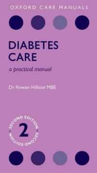 Diabetes Care : A Practical Manual (Oxford Care Manuals) （2ND）