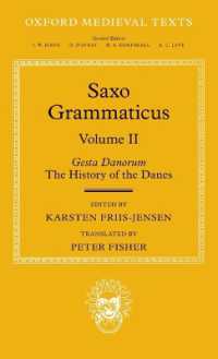 Saxo Grammaticus (Volume II) : Gesta Danorum: The History of the Danes (Oxford Medieval Texts)