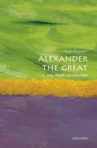 VSIアレキサンドロス大王<br>Alexander the Great : A Very Short Introduction (Very Short Introductions)