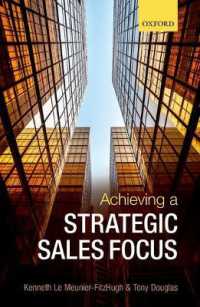 販売戦略：今日的論点と将来的課題<br>Achieving a Strategic Sales Focus : Contemporary Issues and Future Challenges