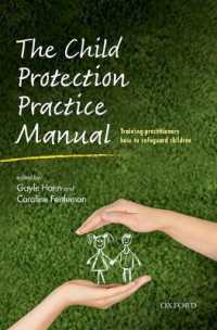The Child Protection Practice Manual : Training practitioners how to safeguard children