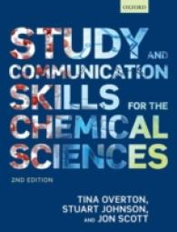 化学を学ぶ人のための学習・コミュニケーションスキル（第２版）<br>Study and Communication Skills for the Chemical Sciences （2ND）