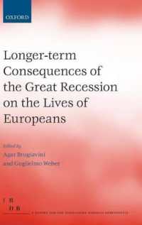 欧州の市民生活に対する大不況の長期的影響<br>Longer-term Consequences of the Great Recession on the Lives of Europeans (Fondazione Rodolfo Debendetti Reports)