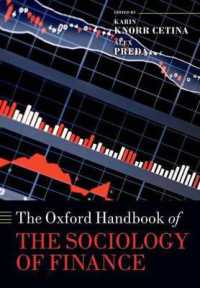 オックスフォード金融社会学ハンドブック<br>The Oxford Handbook of the Sociology of Finance (Oxford Handbooks)